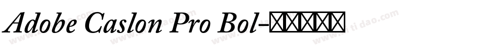 Adobe Caslon Pro Bol字体转换